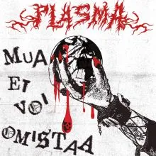 Plasma: Mua Et Voi Omistaa 12