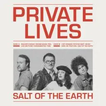 Private Lives - Salt of the Earth LP