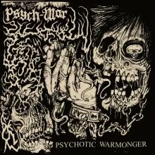 PSYCH-WAR Psychotic Warmonger LP