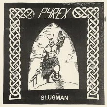 PYREX Slugman EP