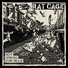 Rat Cage - Not Asking For Much LP