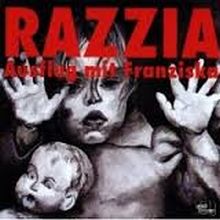 Razzia - Ausflug mit Franziska LP
