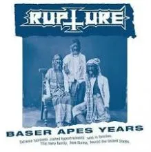 RUPTURE Baser Apes Years LP