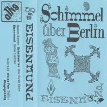 Schimmel über Berlin - Eisenmund Tape