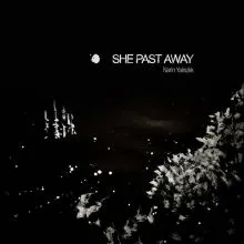 SHE PAST AWAY NARIN YALNIZLIK LP