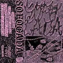 Sofocada - Ultra Demo Tape