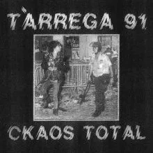 TÀRREGA 91 Ckaos Total LP