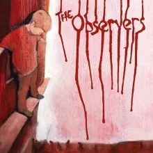 THE OBSERVERS – So whats left now LP