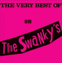 The Swankys The Very Best Of Hero LP