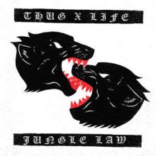THUG LIFE - Jungle Law EP