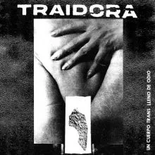 TRAIDORA - Un Cuerpo Trans Lleno de Odio - EP