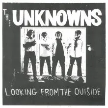 UNKNOWNS – Looking From The Outside LP