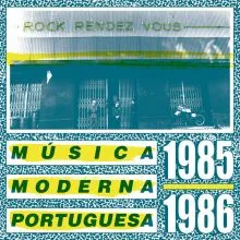 V/A - ROCK RENDEZ VOUS: MÚSICA MODERNA PORTUGUESA 1985-1986 LP